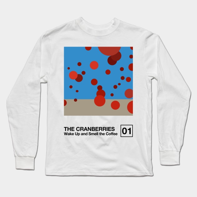 The Cranberries / Minimal Style Graphic Artwork Design Long Sleeve T-Shirt by saudade